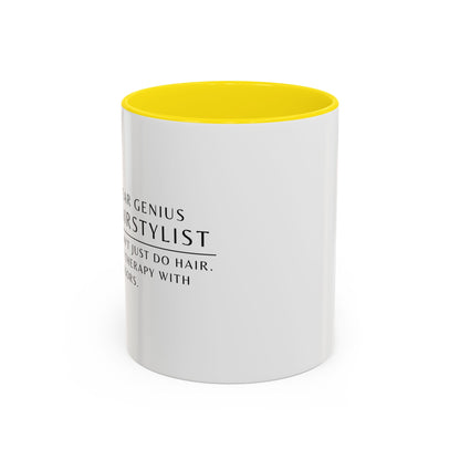 Hairstylist Coffee Mug – “I Don’t Just Do Hair, I Do Therapy with Scissors.”