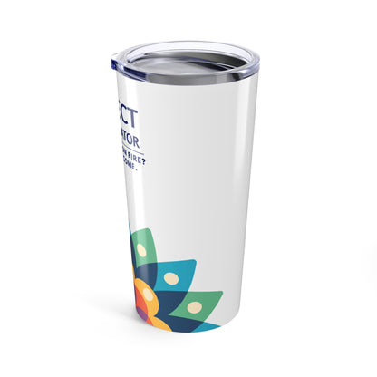 Project Coordinator 20oz Tumbler - "Project Not On Fire? You're Welcome." Travel Cup