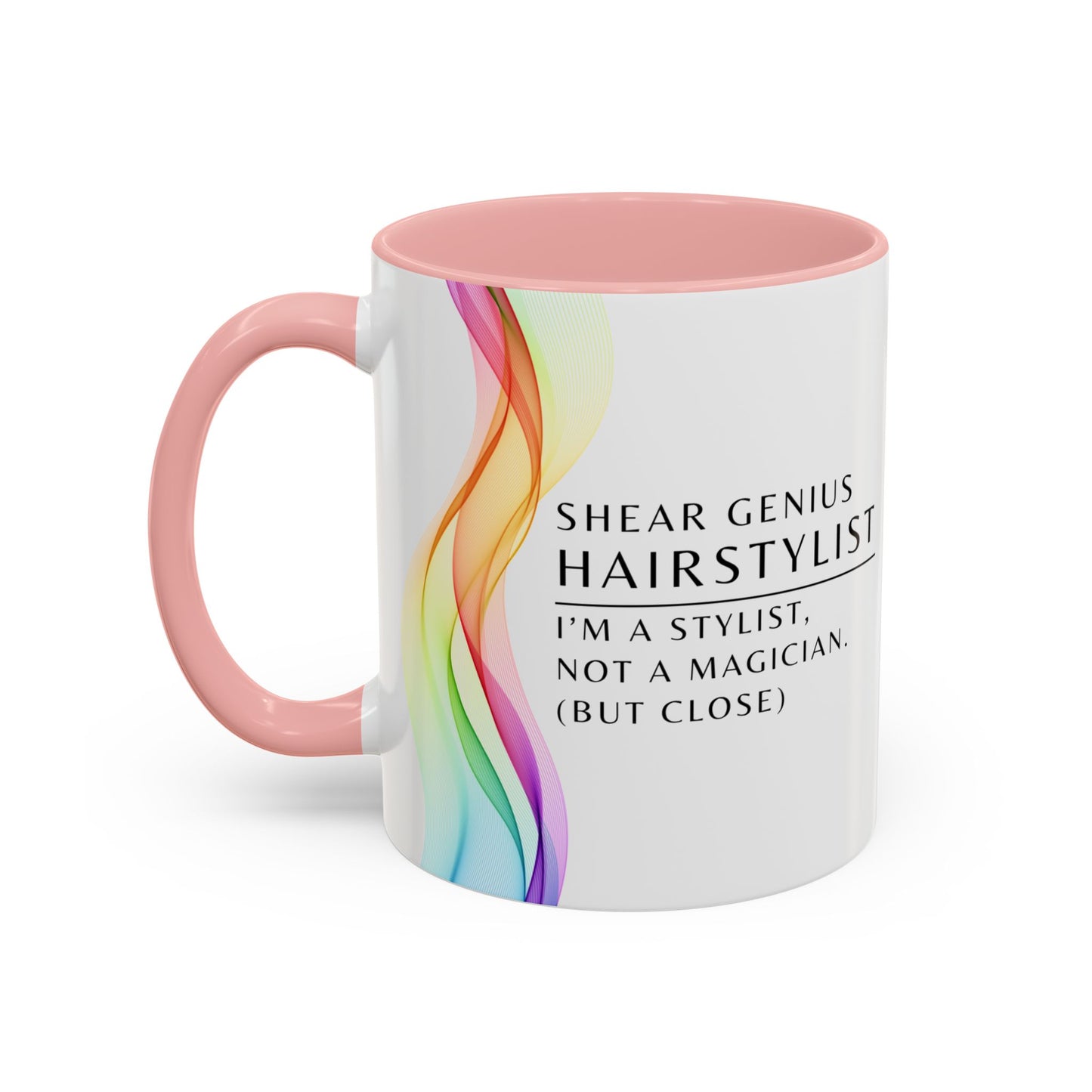 Hairstylist Coffee Mug – “I’m a Stylist, Not a Magician. (But Close.)”
