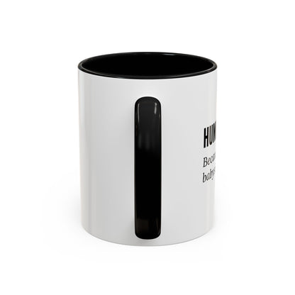 Human Resources Coffee Mug: "Because Someone Has to Babysit the Adults"