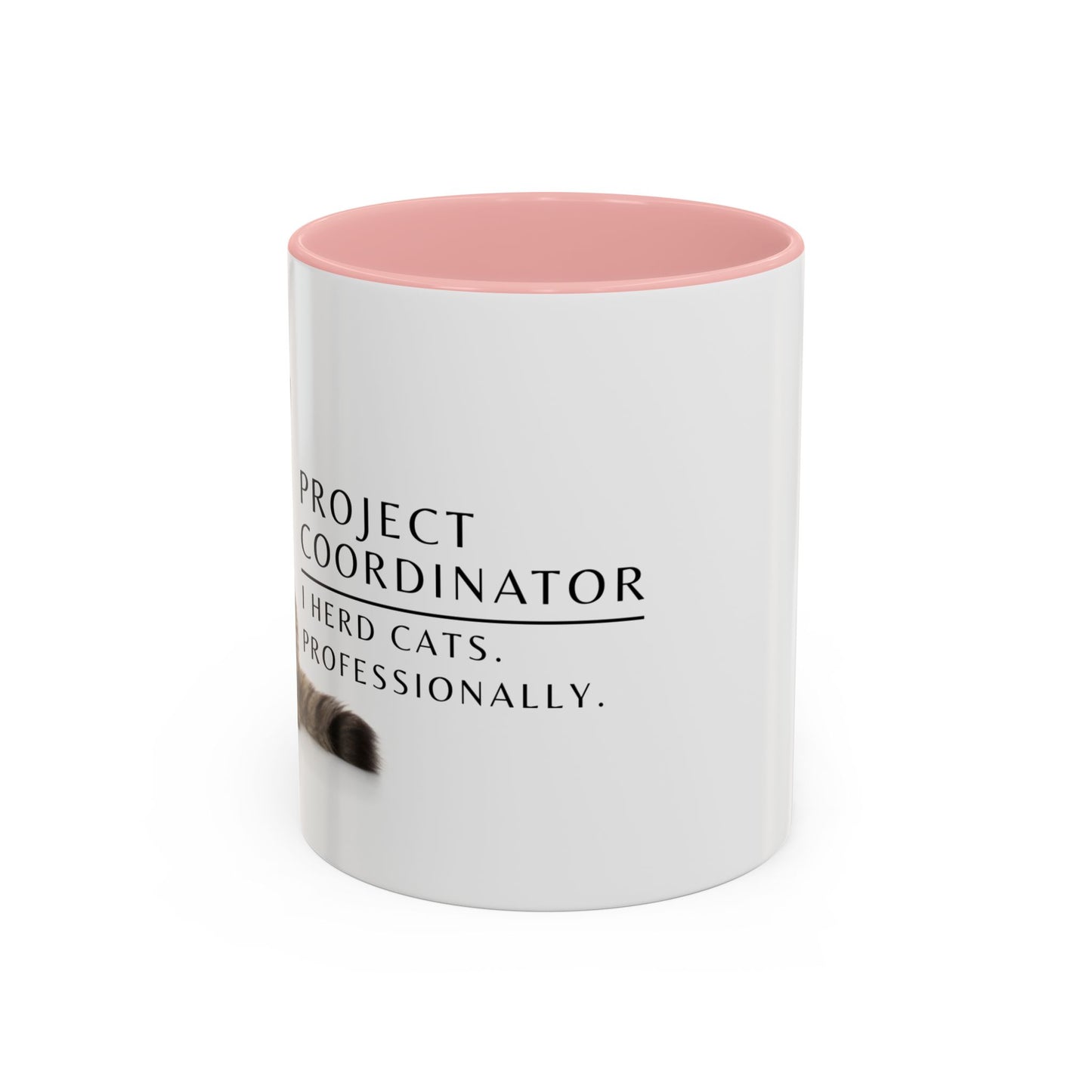Project Coordinator Coffee Mug – “I herd cats. Professionally.”