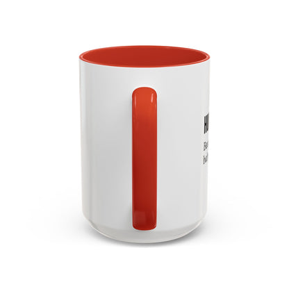 Human Resources Coffee Mug: "Because Someone Has to Babysit the Adults"