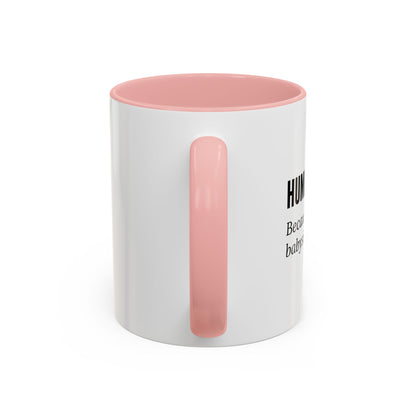 Human Resources Coffee Mug: "Because Someone Has to Babysit the Adults"