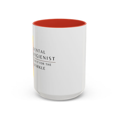 Dental Hygienist Sunflower Coffee Mug – "I Do It for the Sparkle"