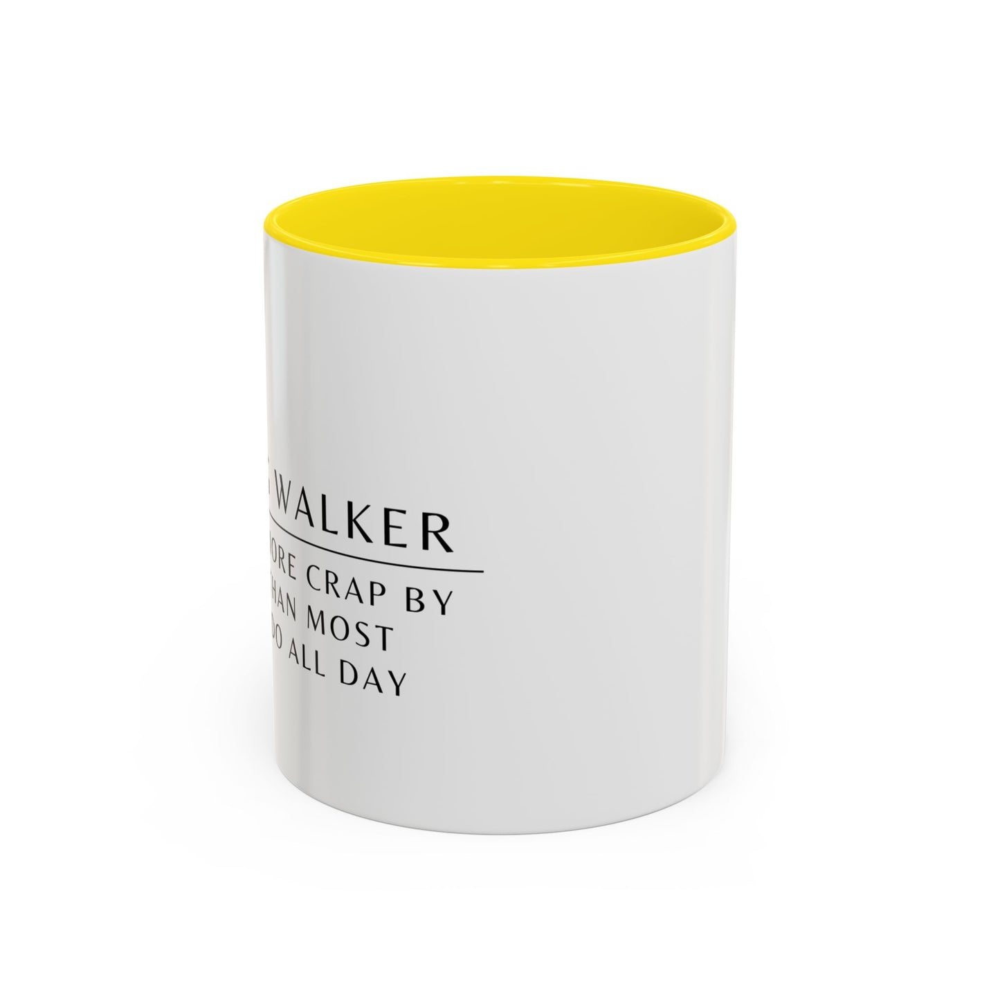 Dog Walker Coffee Mug – “I handle more crap before 9 a.m. than most people do all day.”
