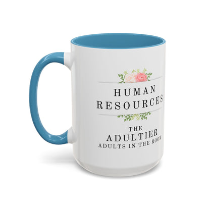 Human Resources Floral Coffee Mug: "Because Common Sense Isn’t That Common"