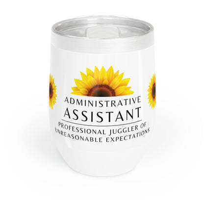 Administrative Assistant Wine Tumbler – “Professional juggler of unreasonable expectations”