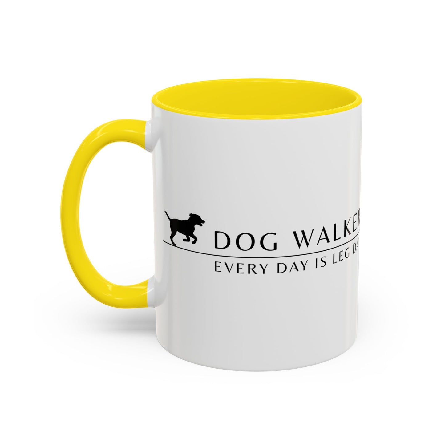 Dog Walker Coffee Mug – “Every day is leg day.”