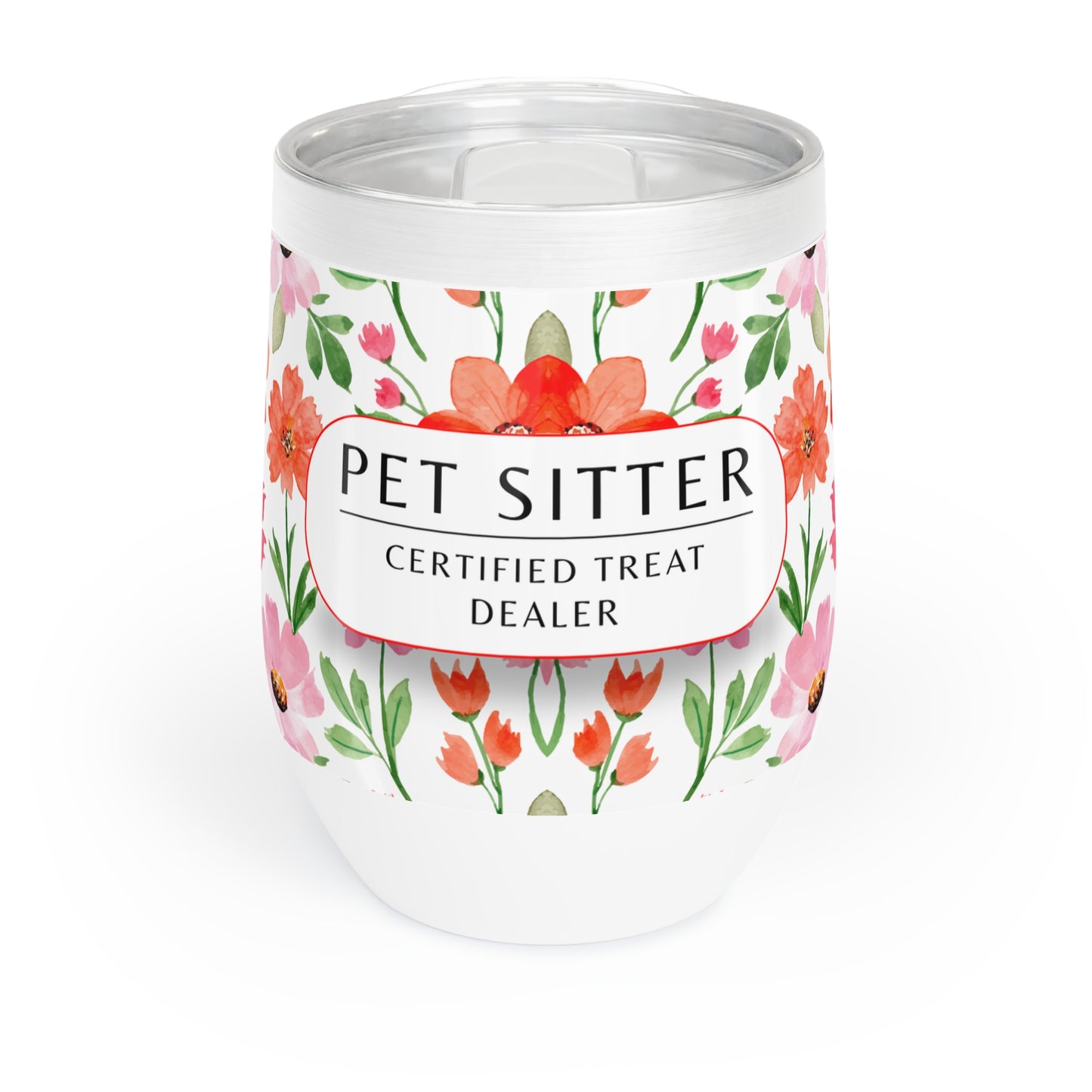 Pet Sitter Wine Tumbler– “Certified Treat Dealer “