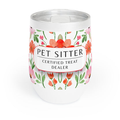 Pet Sitter Wine Tumbler– “Certified Treat Dealer “