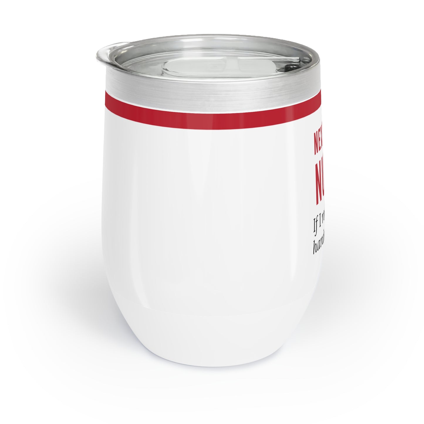 Nurse Wine Tumbler – “If I roll my eyes harder, I’ll code”