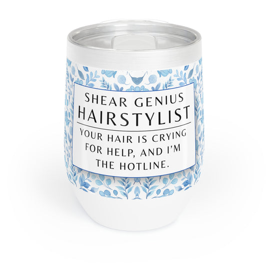 Wine Tumbler – “Hairstylist: Your Hair Is Crying for Help, and I’m the Hotline”