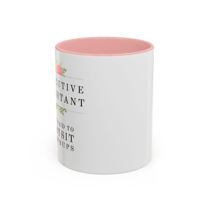 Executive Assistant Floral Coffee Mug - "I Get Paid To Babysit Grownups"