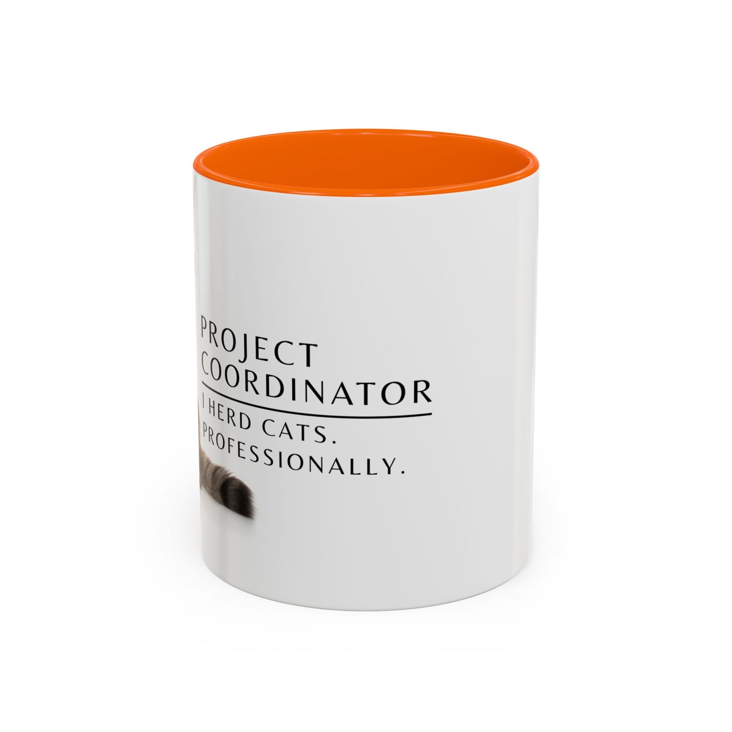 Project Coordinator Coffee Mug – “I herd cats. Professionally.”