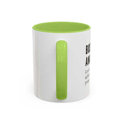 Business Analyst Coffee Mug – “Let’s Circle Back After I Document Your Confusion”