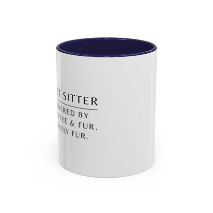 Pet Sitter Coffee Mug – “Powered by coffee and fur. Mostly fur.”