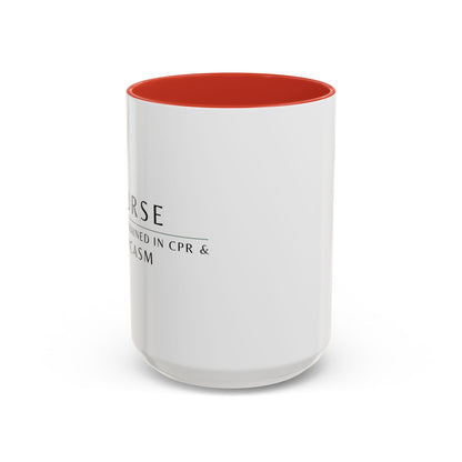 Nurse Coffee Mug – "I’m Trained in CPR and Sarcasm"