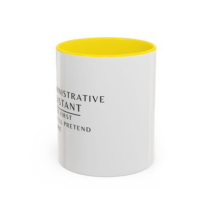 Administrative Assistant Floral Coffee Mug: "Coffee First, Then I’ll Pretend to Care"