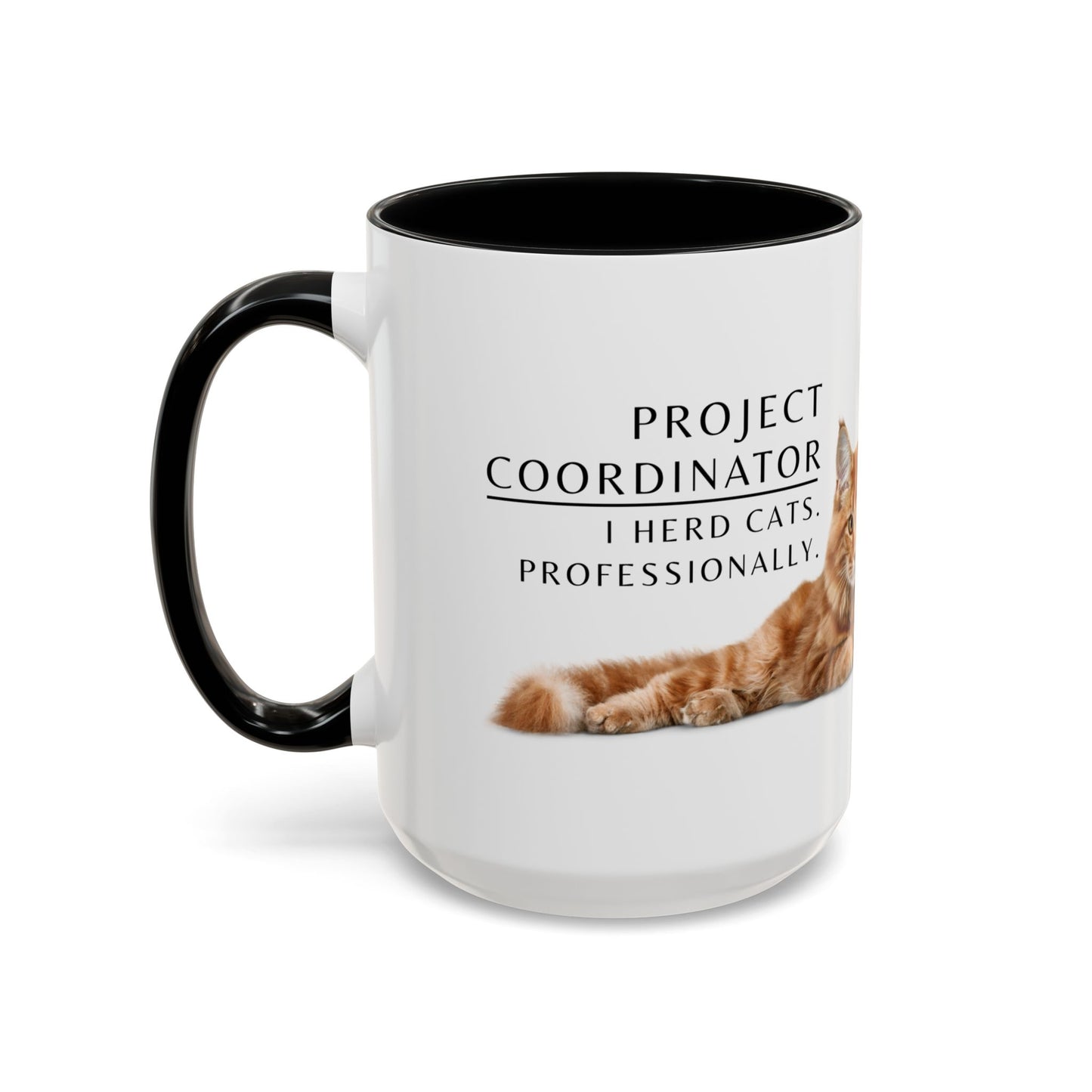 Project Coordinator Coffee Mug – “I herd cats. Professionally.”