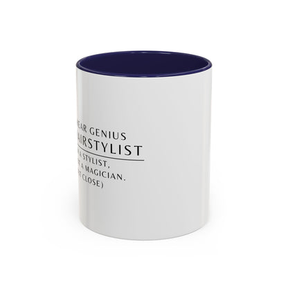 Hairstylist Coffee Mug – “I’m a Stylist, Not a Magician. (But Close.)”