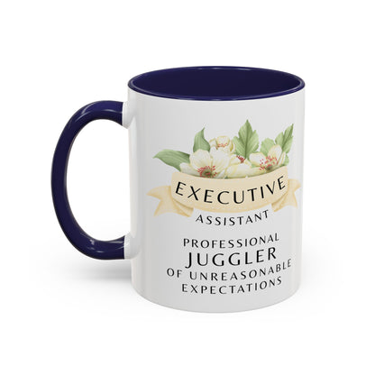 Executive Assistant Floral Coffee Mug – “Professional Juggler of Unreasonable Expectations”