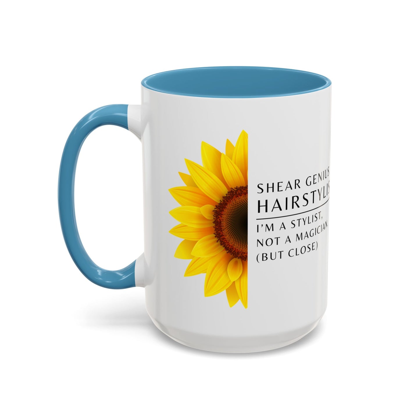 Hairstylist Coffee Mug – “I’m a Stylist, Not a Magician. (But Close.)”
