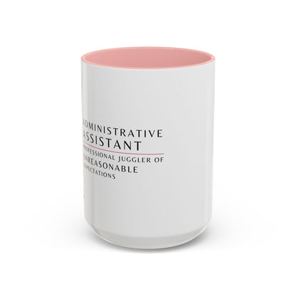 Administrative Assistant Floral Coffee Mug: "Professional Juggler of Unreasonable Expectations"