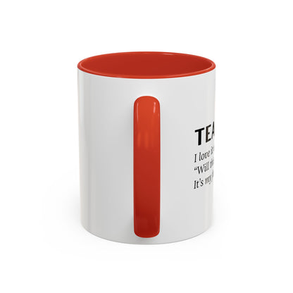 Teacher Coffee Mug – “Will this be on the test?”
