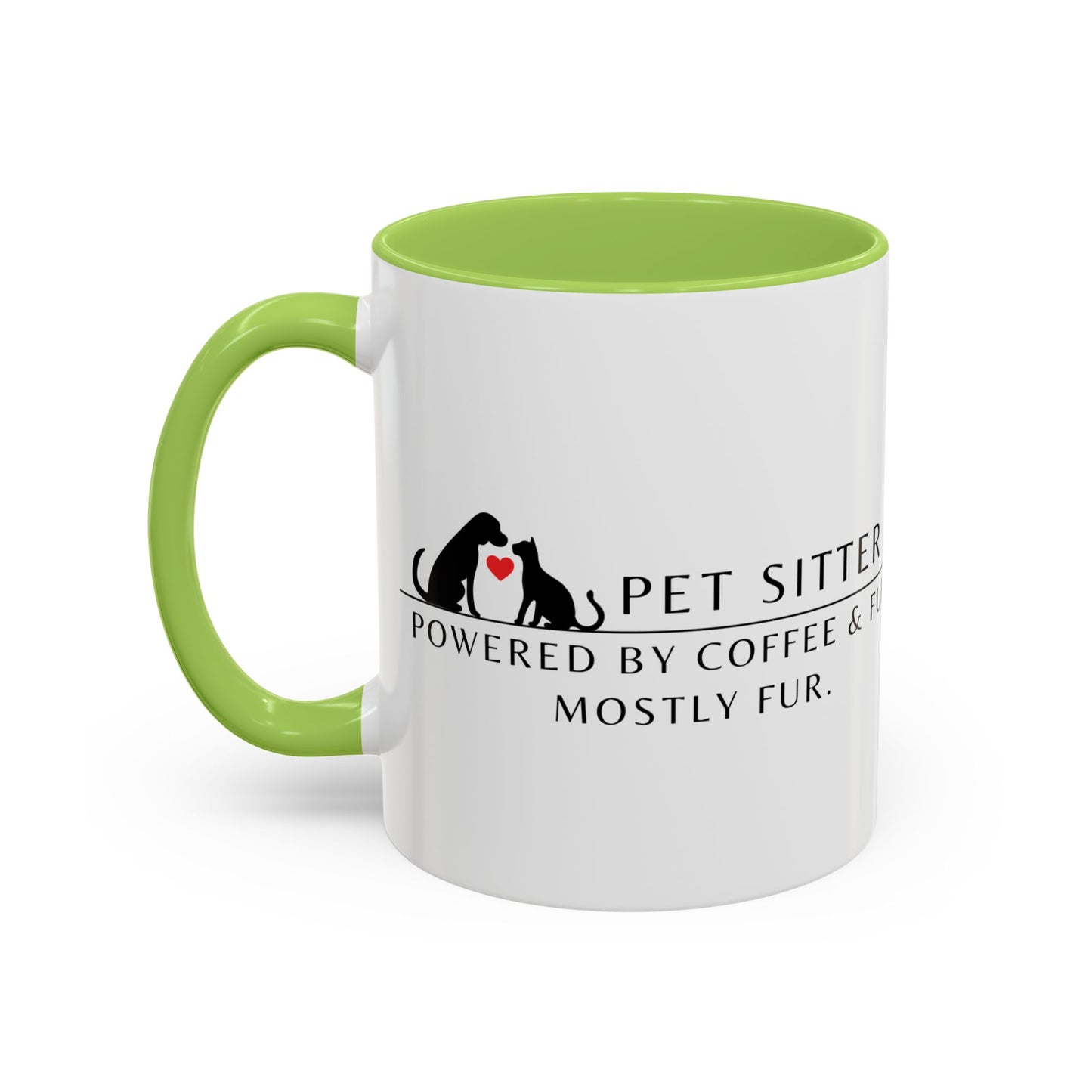 Pet Sitter Coffee Mug – “Powered by coffee and fur. Mostly fur.”