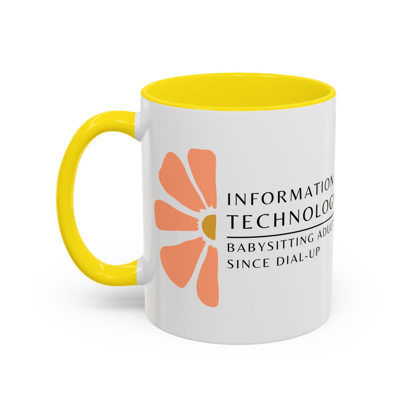 Information Technology Coffee Mug: "Babysitting Adults Since Dial-Up"