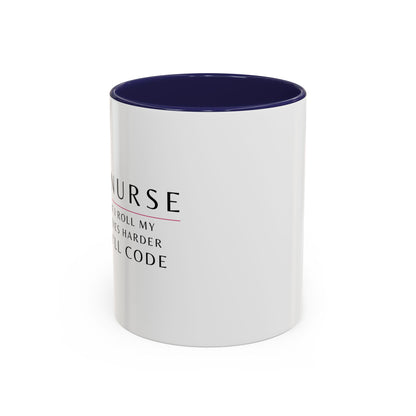 Nurse Floral Coffee Mug – "If I Roll My Eyes Any Harder, I’ll Code"