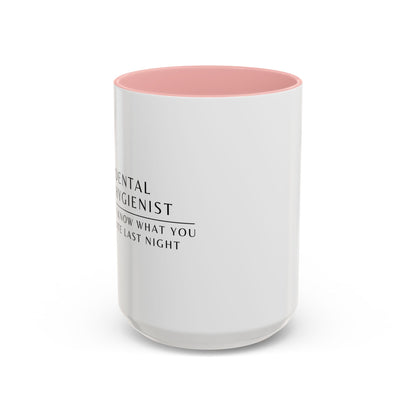 Dental Hygienist Sunflower Coffee Mug – "I Know What You Ate Last Night"