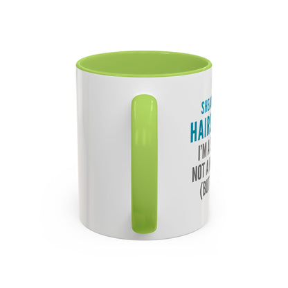 Hairstylist Coffee Mug – “I’m a Stylist, Not a Magician. (But Close.)”