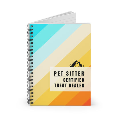 Pet Sitter Spiral Notebook – “Certified Treat Dealer.”