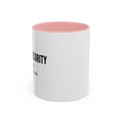 Cybersecurity Coffee Mug - "Because You Clicked the Link"