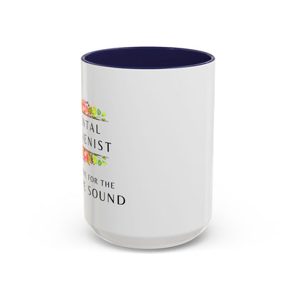 Dental Hygienist Floral Coffee Mug – "Just Here for the Scrape Sound"