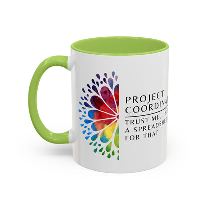 Project Coordinator Rainbow Mandala Coffee Mug – “Trust me, I have a spreadsheet for that.”