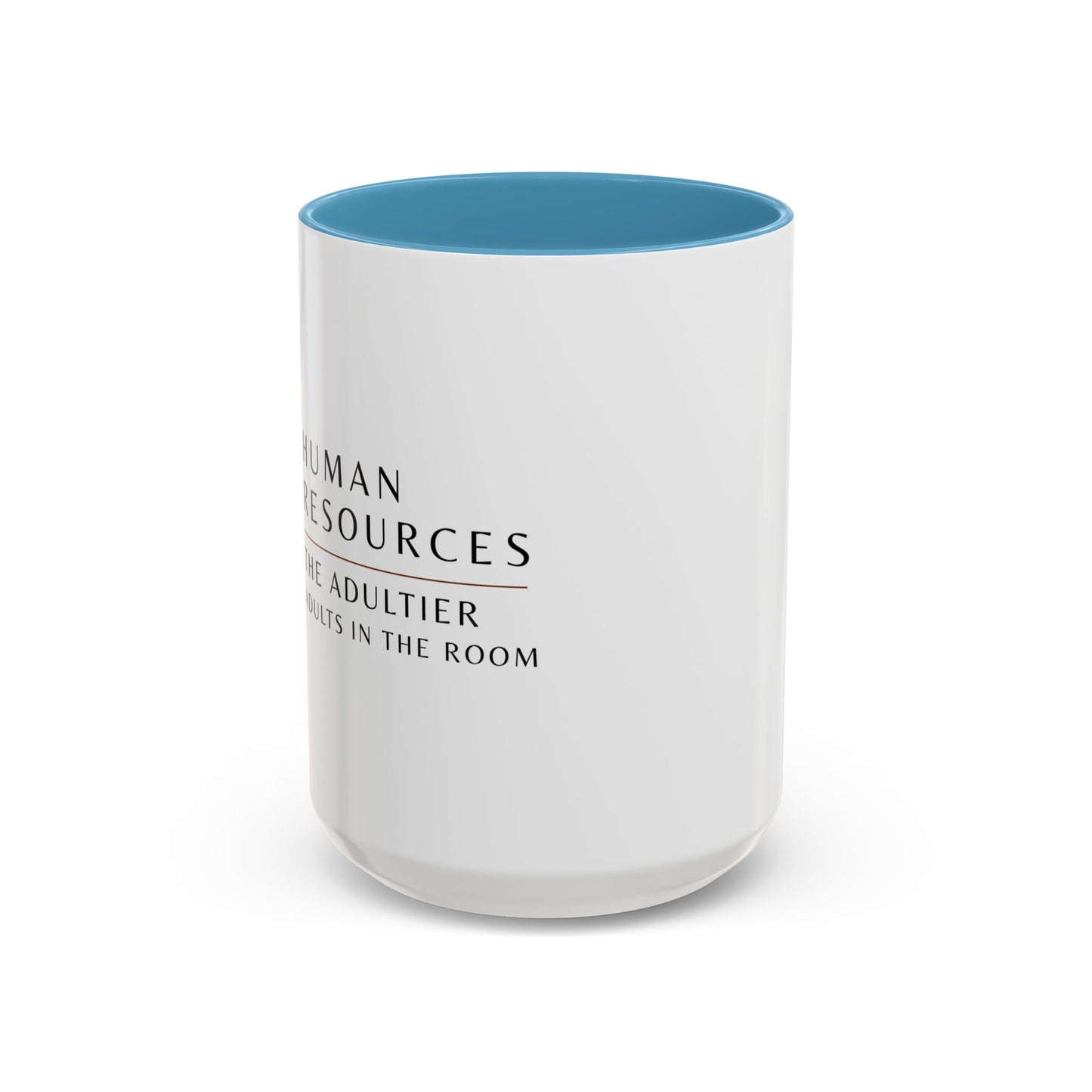 Human Resources Sunflower Coffee Mug: "Because Common Sense Isn’t That Common"
