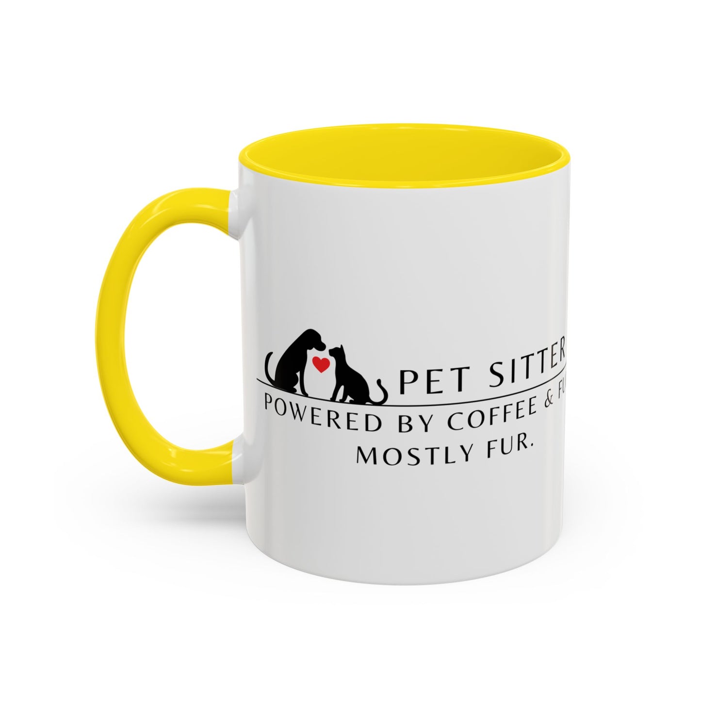 Pet Sitter Coffee Mug – “Powered by coffee and fur. Mostly fur.”