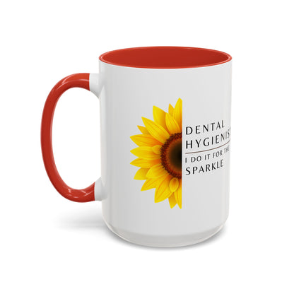 Dental Hygienist Sunflower Coffee Mug – "I Do It for the Sparkle"