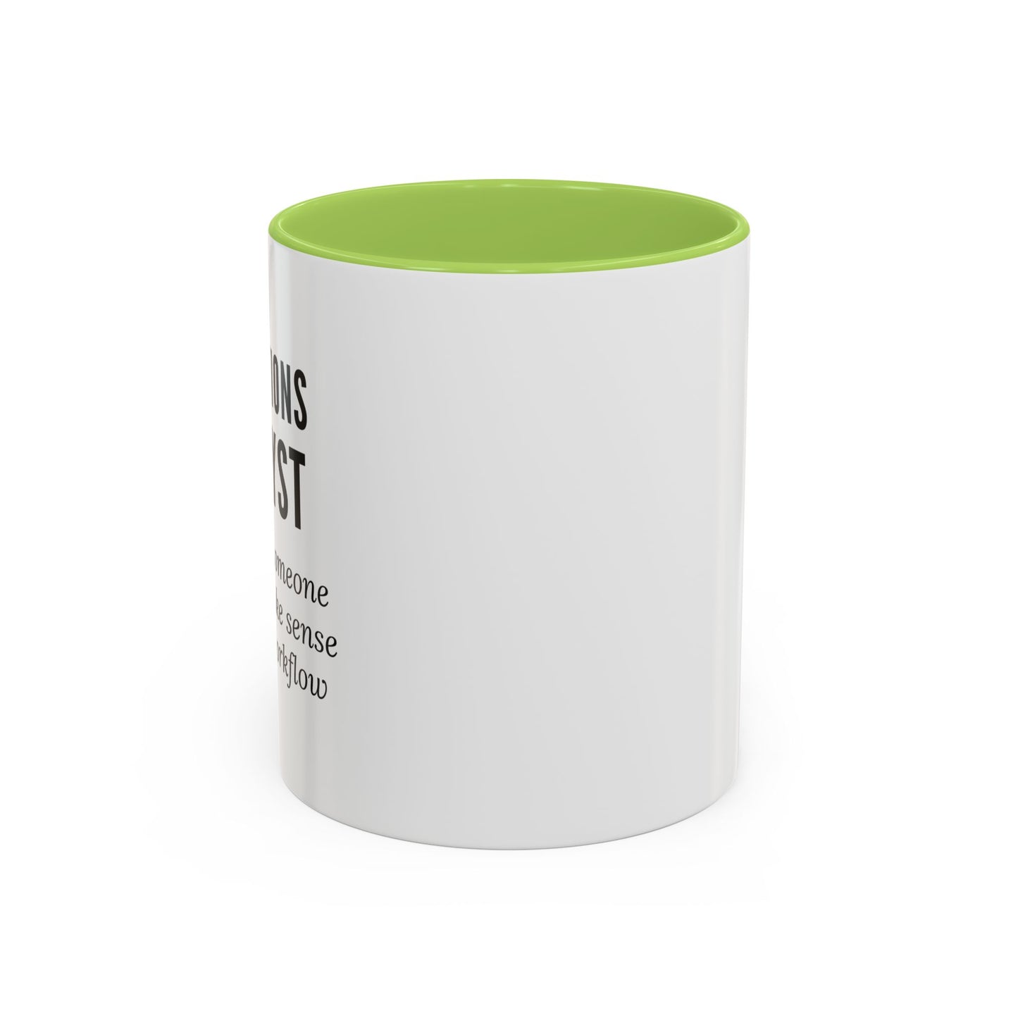 Operations Analyst Coffee Mug – “I Fix Problems You Don’t Even Know You Have”