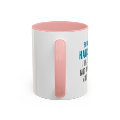 Hairstylist Coffee Mug – “I’m a Stylist, Not a Magician. (But Close.)”