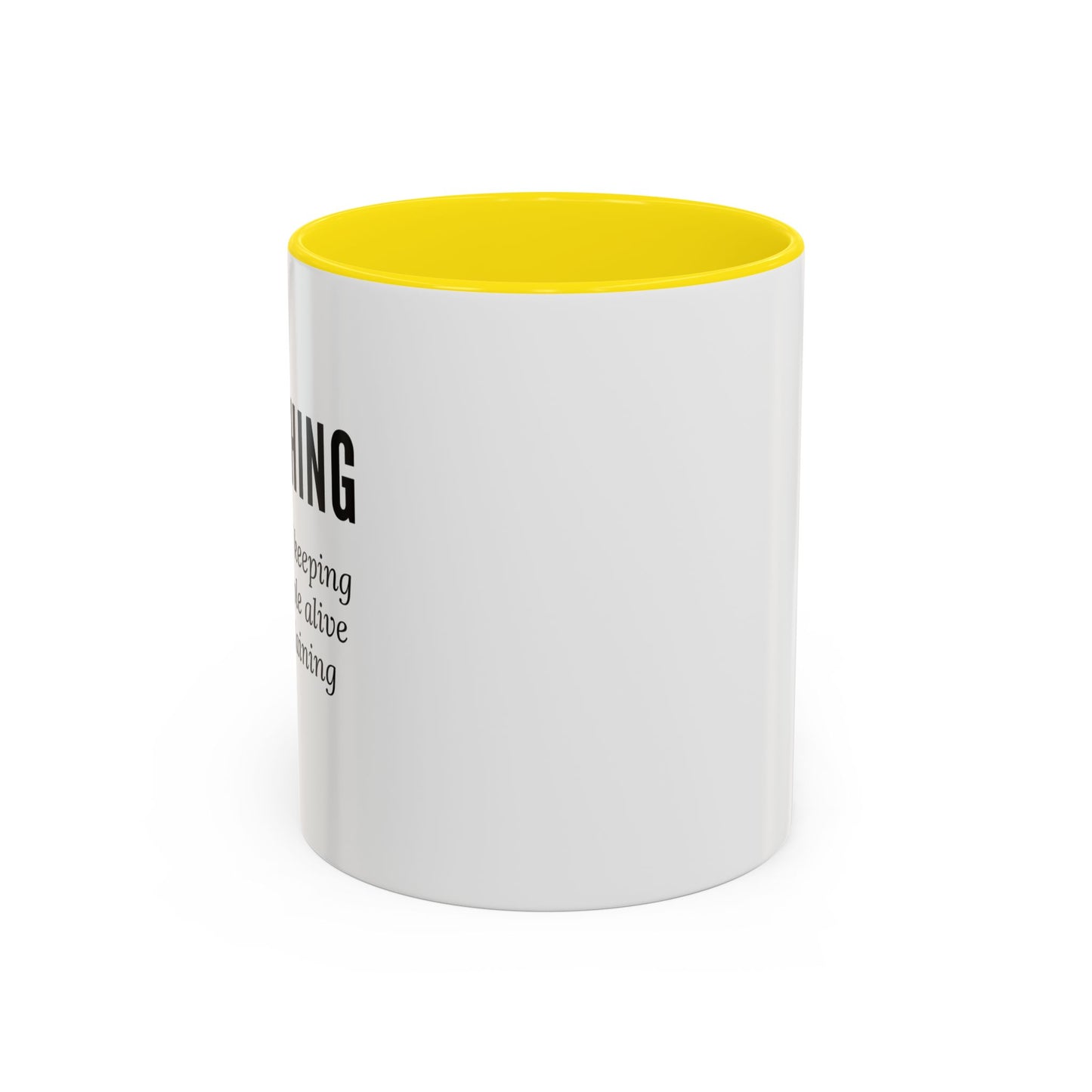 Teacher Coffee Mug – “The art of keeping small humans alive while explaining fractions”