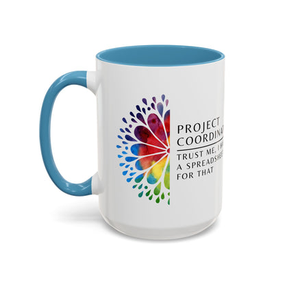 Project Coordinator Rainbow Mandala Coffee Mug – “Trust me, I have a spreadsheet for that.”