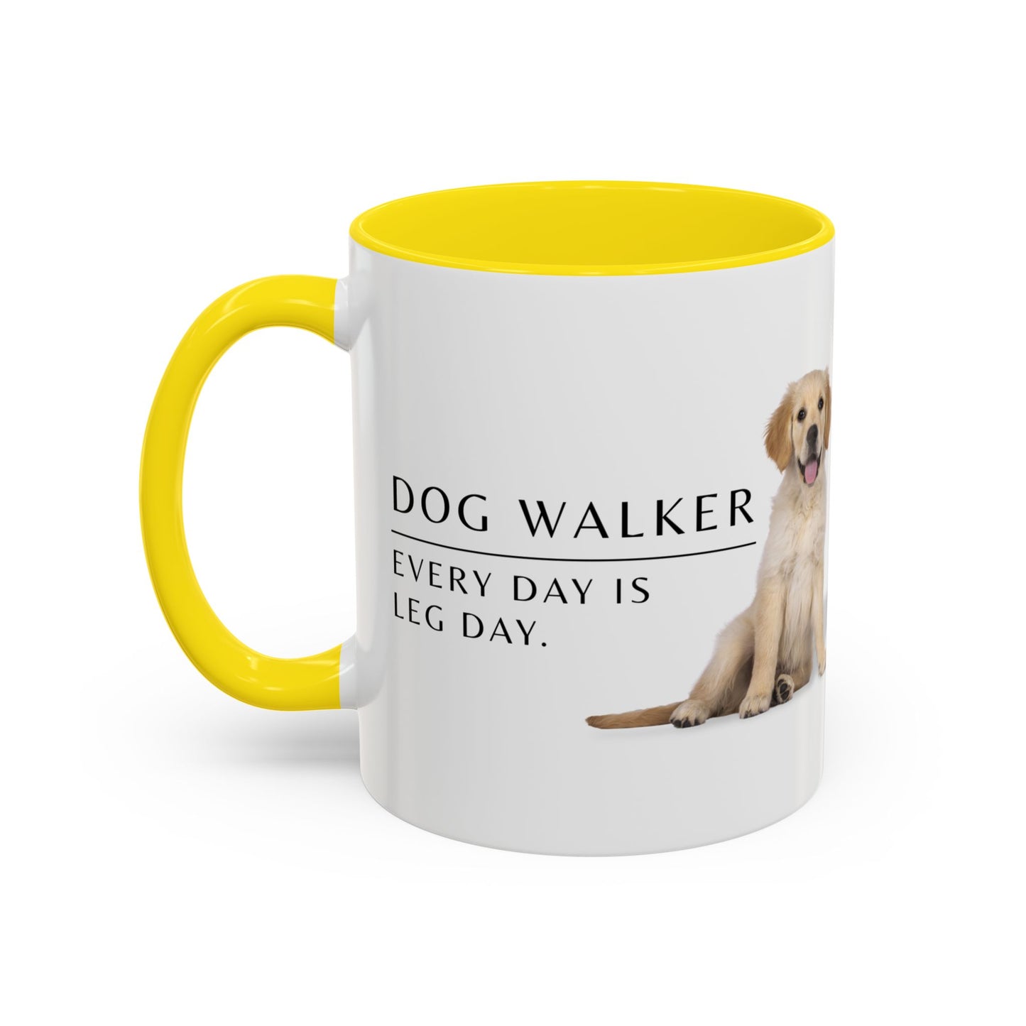 Dog Walker Coffee Mug – “Every day is leg day.”