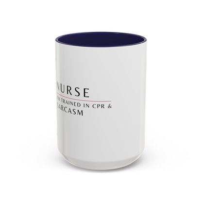 Nurse Floral Coffee Mug – "I’m Trained in CPR and Sarcasm"