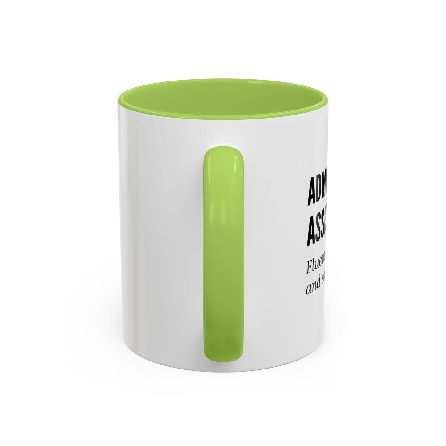Administrative Assistant Coffee Mug: "Fluent in Sarcasm and Scheduling"
