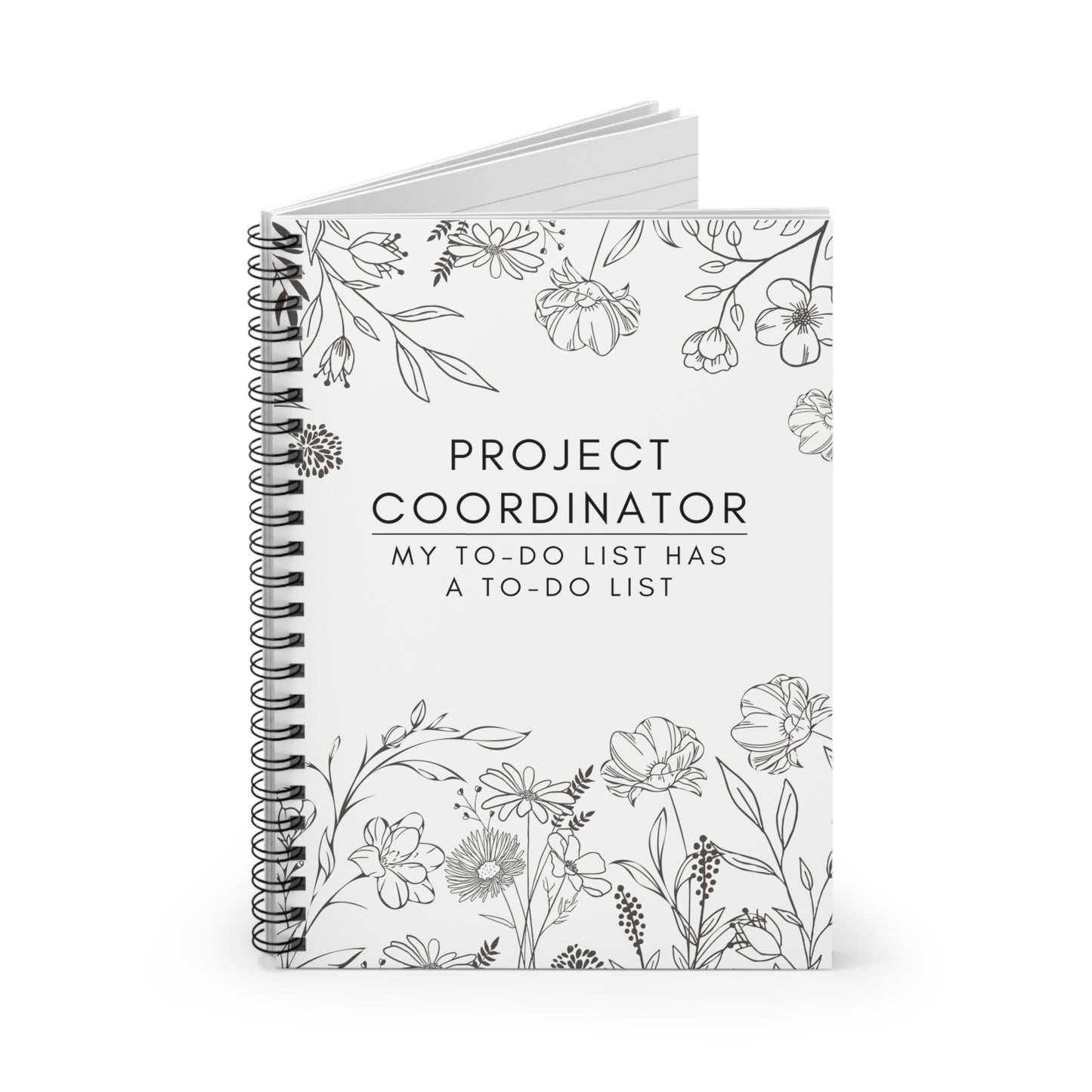 Project Coordinator Floral Spiral Notebook – “My to-do list has a to-do list.”