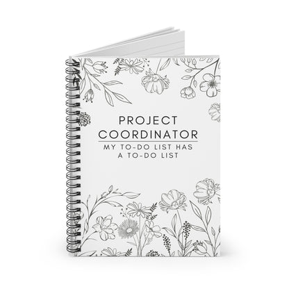 Project Coordinator Floral Spiral Notebook – “My to-do list has a to-do list.”