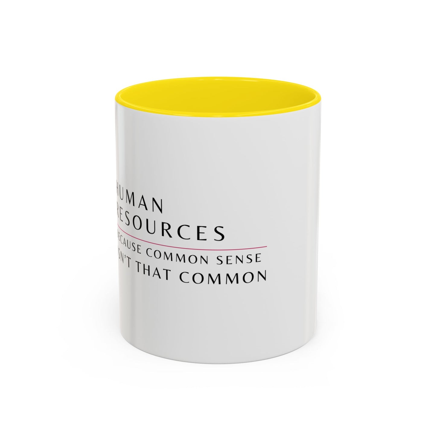 Human Resources Floral Coffee Mug: "Because Common Sense Isn’t That Common"